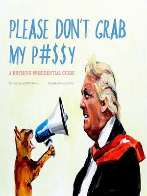 cover image of Please Don't Grab My P#$$Y